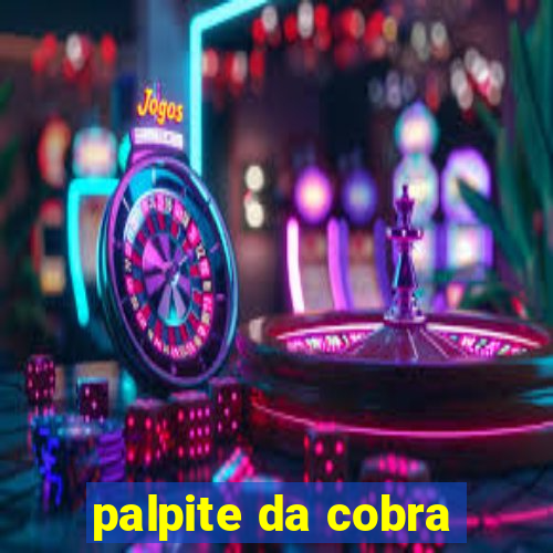 palpite da cobra